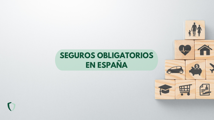 Seguros obligatorios España ¿Qué seguros son obligatorios en España)